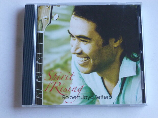 Robert Jayd Tettero - Spirit Rising