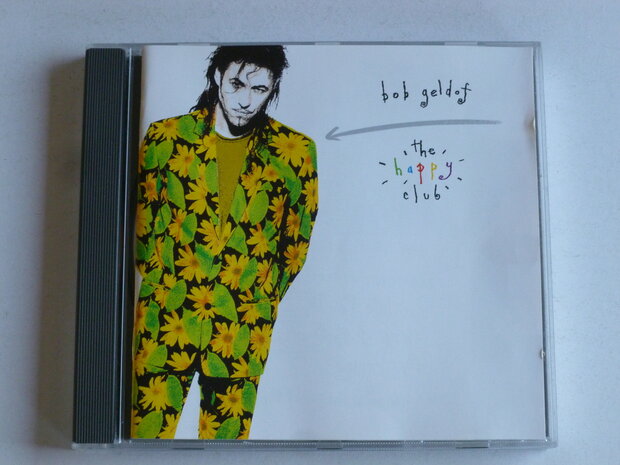 Bob Geldof - The Happy Club