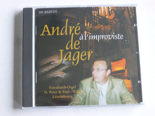 Andre de Jager - a l' Improviste  Eisenbarth Orgel (nieuw)