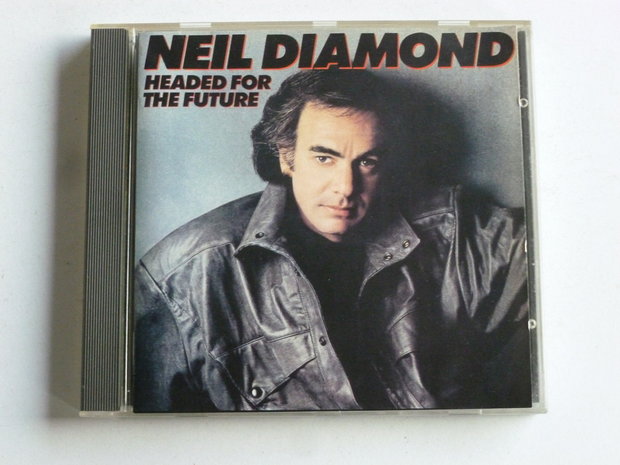 Neil Diamond - Headed for the Future
