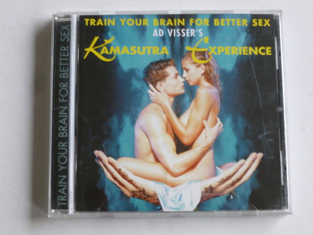 Ad Visser's Kamasutra Experience / Train your brain for better sex