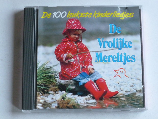 De 100 Leukste Kinderliedjes - De Vrolijke Mereltjes