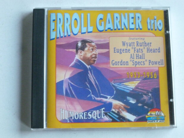 Erroll Garner trio - Humoresque 1953-1956