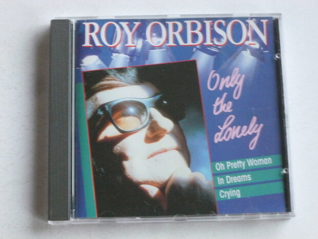 Roy Orbison - Only the lonely