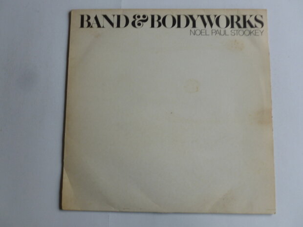 Noel Paul Stookey - Band & Bodyworks (LP)