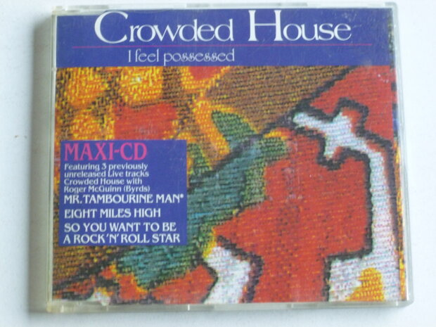 Crowded House - I feel possessed (CD single)