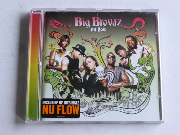 Big Brovaz - Nu - Flow