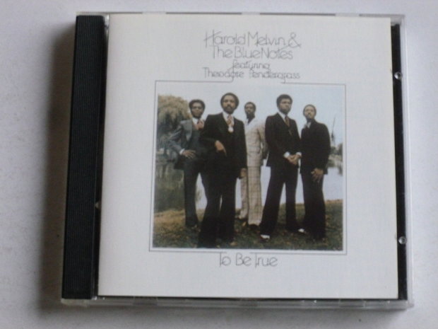 Harold Melvin & The Blue Notes - To be True