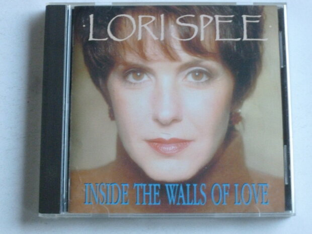Lori Spee - Inside the walls of love