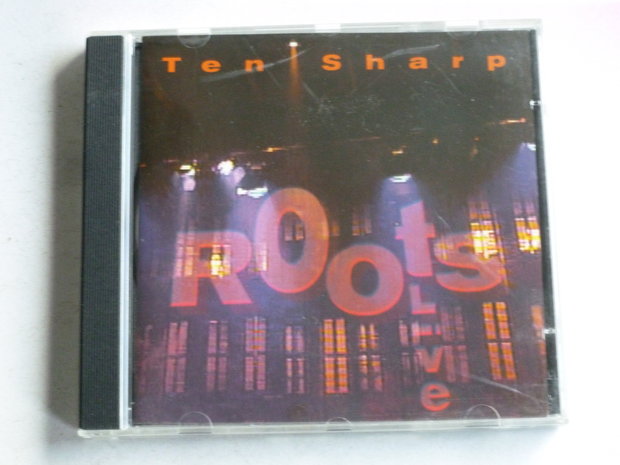 Ten Sharp - Roots