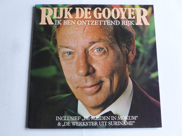 Rijk de Gooyer - Ik ben ontzettend rijk (LP)