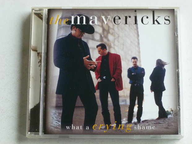 The Mavericks - What a crying shame