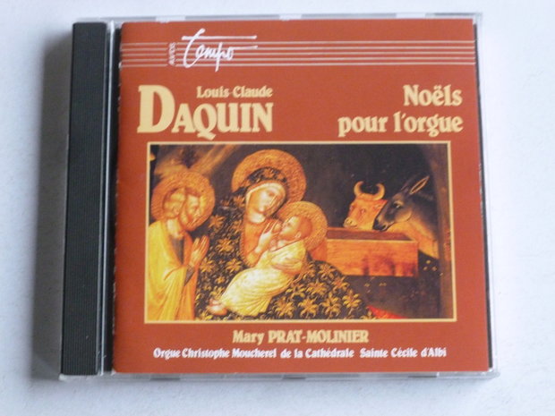 Louis Claude Daquin - Noëls pour l' orgue / Mary Prat-Molinier