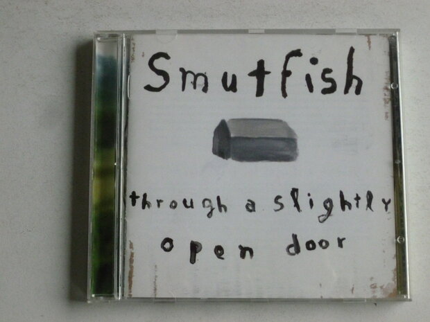 Smutfish - Through a slightly open door