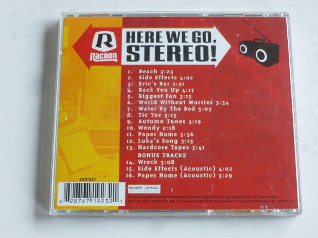 Racoon - Here we go, Stereo!