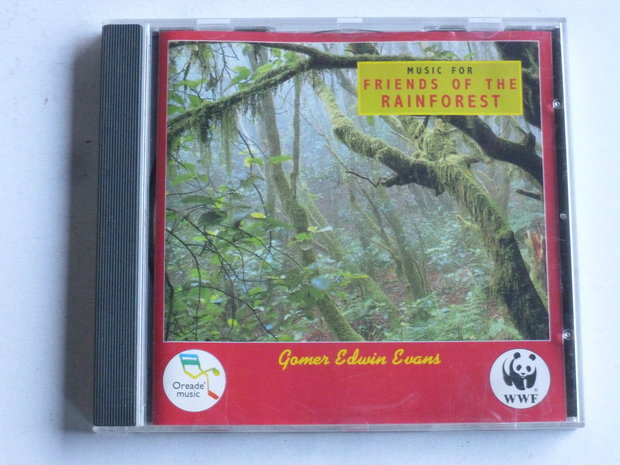 Friends of the Rainforest - Gomer Edwin Evans (oreade music)