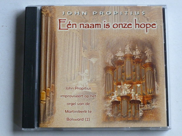 John Propitius - Een naam is onze hope