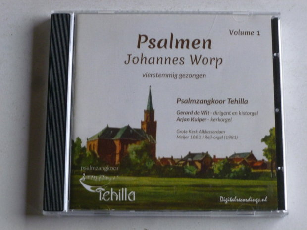 Psalmen - Johannes Worp / Psalmzangkoor Tehilla vol.1