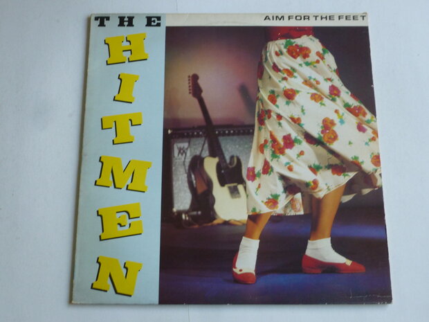 The Hitmen - Aim for the Feet (LP)