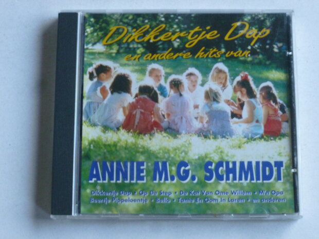 Dikkertje Dap en andere hits van Annie M.G. Schmidt