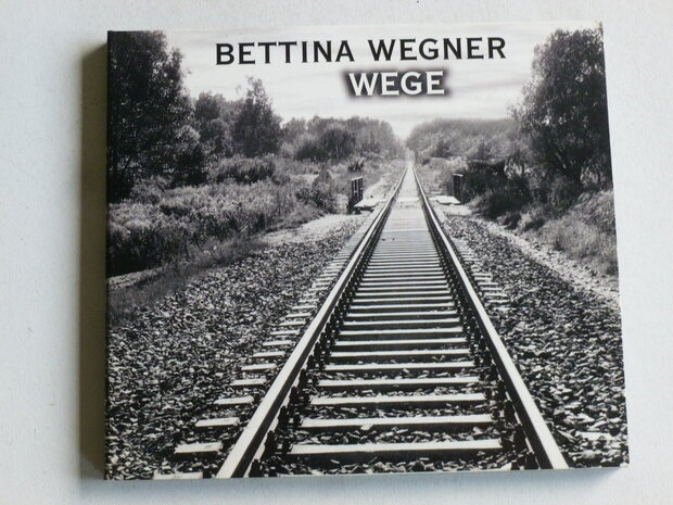 Bettina Wegner - Wege