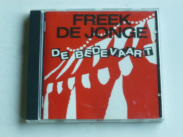 Freek de Jonge - De Bedevaart