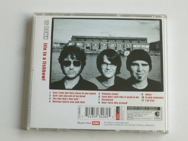 16 Down - Life is a fishbowl