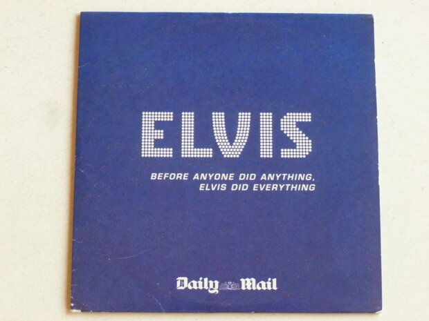 Elvis Presley - Before Anyone did Anything, Elvis did Everything