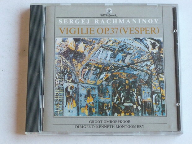 Rachmaninov - Vigilie / of Vesper / Groot Omroepkoor