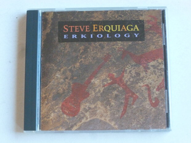 Steve Erquiaga - Erkiology