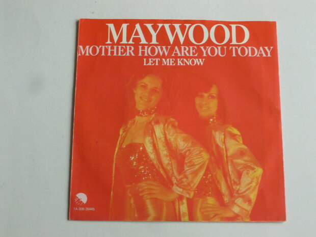 Maywood - Mother how are you today (Single)