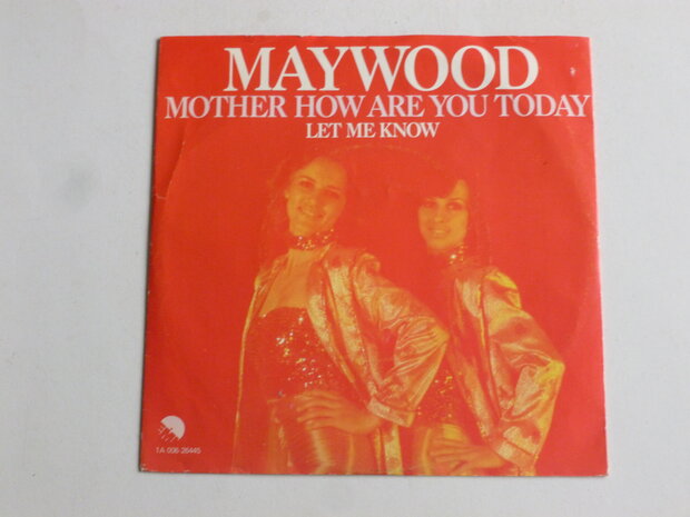 Maywood - Mother how are you today (Single)
