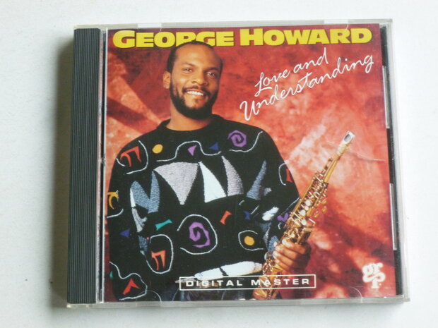 George Howard - Love and Understanding