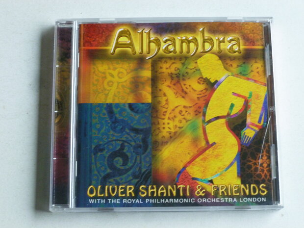 Oliver Shanti & Friends - Alhambra