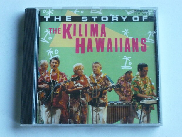 The Kilima Hawaiians - The Story of (Arcade)