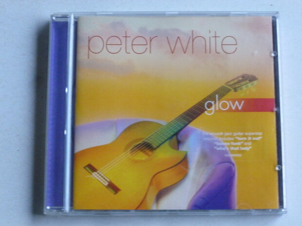 Peter White - Glow