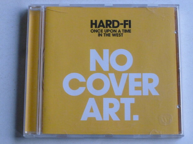 Hard-Fi - Once upon a time in the West