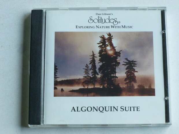 Dan Gibson's Solitudes - Algonquin Suite