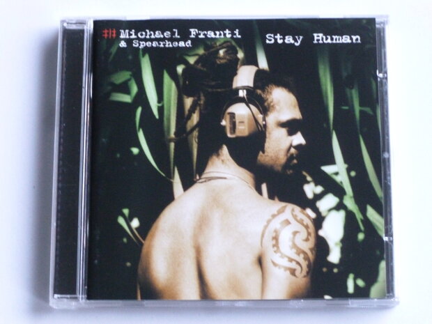Michael Franti & Spearhead - Stay Human (2001)