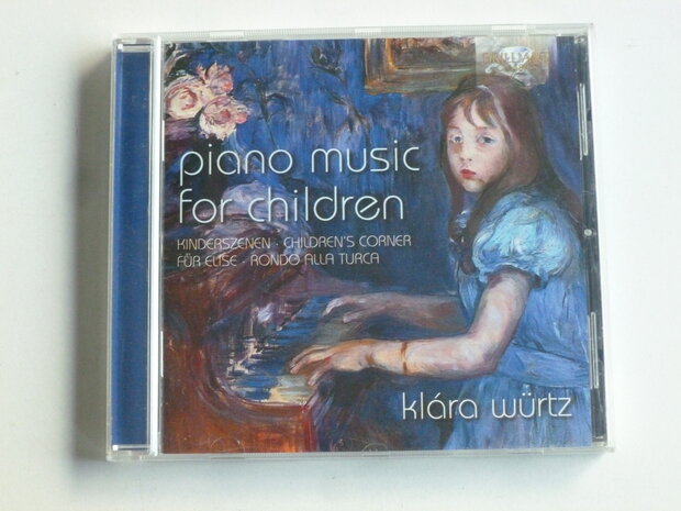 Klara Würtz - Piano Music for Children