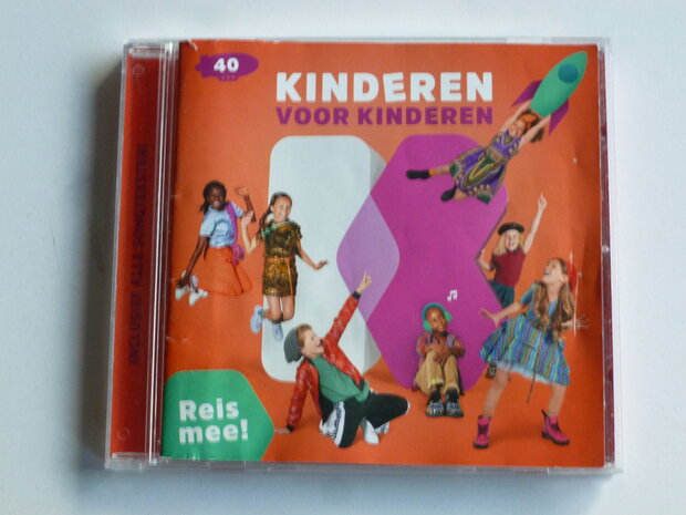 Kinderen voor Kinderen 40 / Reis Mee!