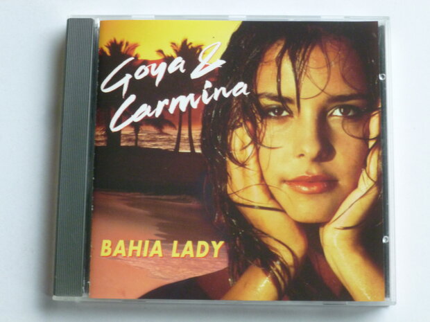 Goya & Carmina - Bahia Lady