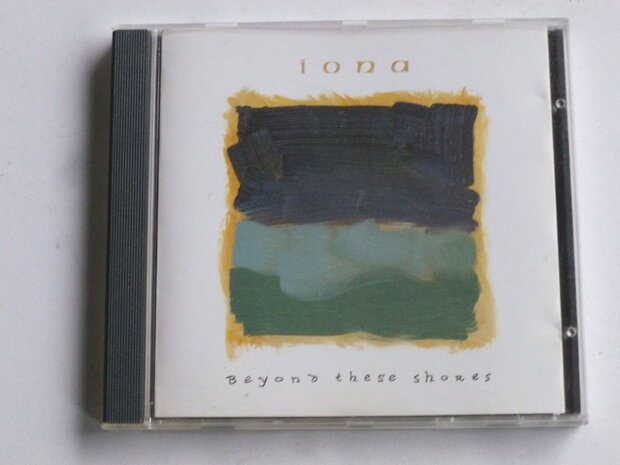 Iona - Beyond these shores