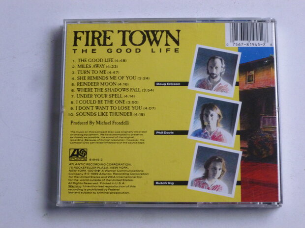 Fire Town - The Good Life