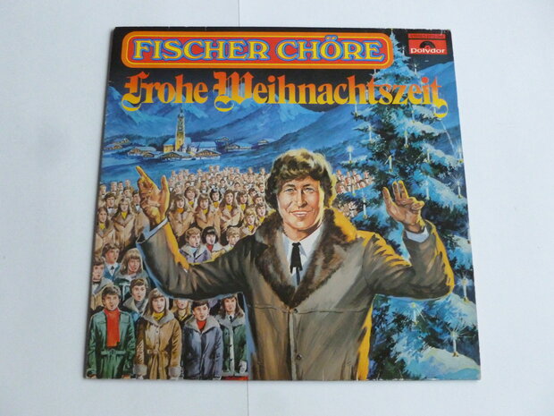 Fischer Chöre - Frohe Weihnachtszeit (LP)