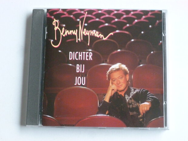 Benny Neyman - Dichter bij jou