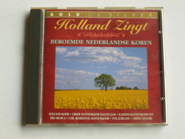 Holland Zingt - Beroemde Nederlandse Koren