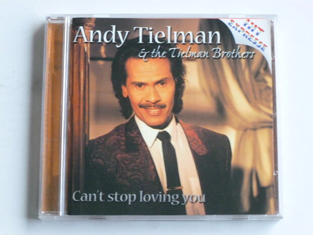 Andy Tielman - Can&#x0027;t stop loving you