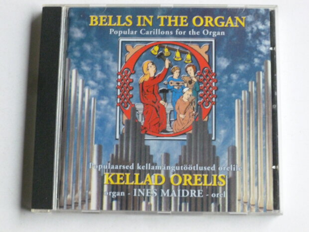 Bells in the Organ - Kellad Orelis / Ines Maidre
