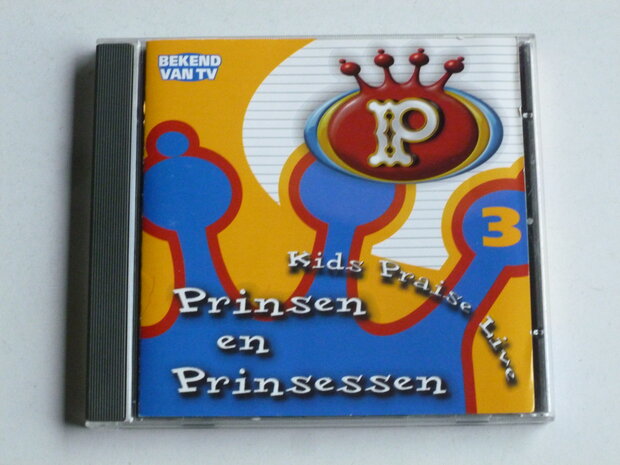 Prinsen en Prinsessen Deel 3 / Kids Praise Live